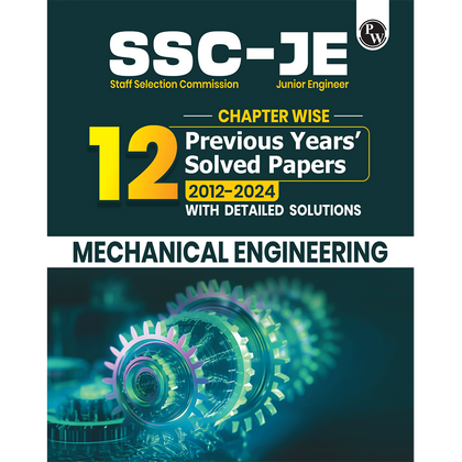 SSC JE Mechanical Engineering Chapterwise 12 Previous Years Solved Papers (2024-2012) | 3300+ Objective Questions with Detailed Text Solutions| 12 Years PYQs