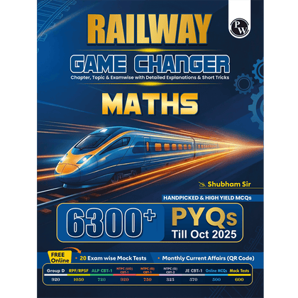 PW Railway Game Changer Maths 6300+ TCS MCQ By Shubham Sir For 2026 Exams | Chapter, Topic & Exam-wise Past Year Questions (PYQs) | Group D, NTPC (G), NTPC UG, RPF, ALP CBT-1, JE CBT-1
