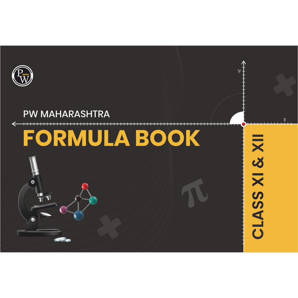 PW Maharashtra Board Formula Book Class 11 & 12 | Physics, Chemistry, Mathematics, Biology