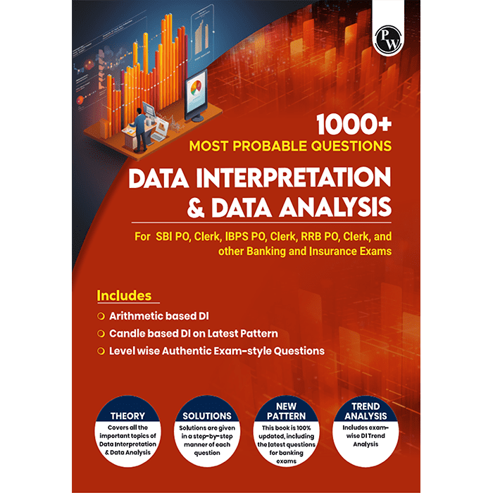 Data Interpretation (DI) & Data Analysis (DA) For Banking Exams 2025 - 1000+ Most Probable Questions with Concepts and Solved Examples