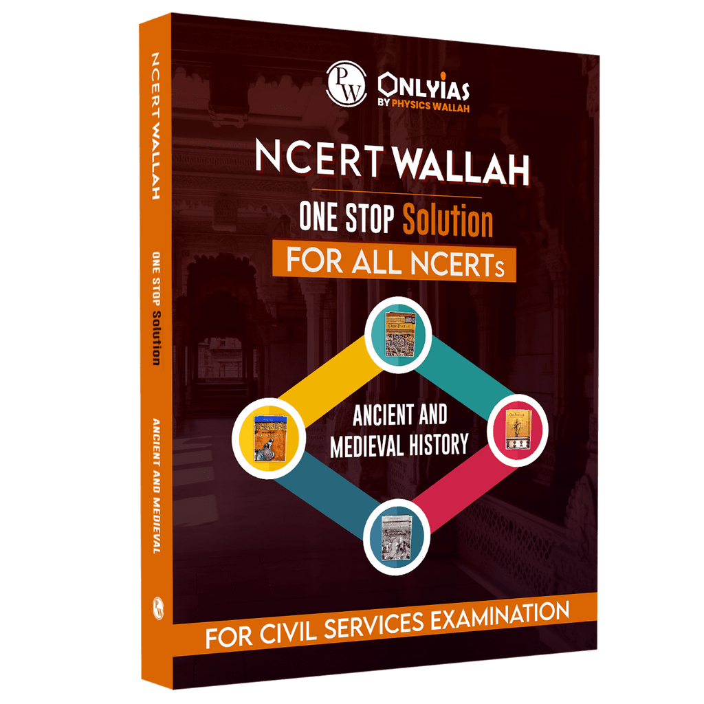 Summary of NCERT Book (Ancient and Medieval History) | Thinking points in and as 'Points to Ponder' | Intensive Use of Maps, Diagrams, and Flowcharts | Subject-Specific Workbooks for Practice