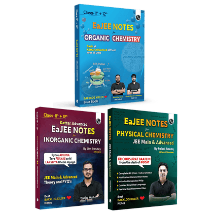 EaJEE Handwritten Notes For Organic, Inorganic, Physical Chemistry Combo Set of 3 Books For JEE Main & Advanced | Chapterwise and Topicwise Notes | Handpicked Practice Questions & PYQs