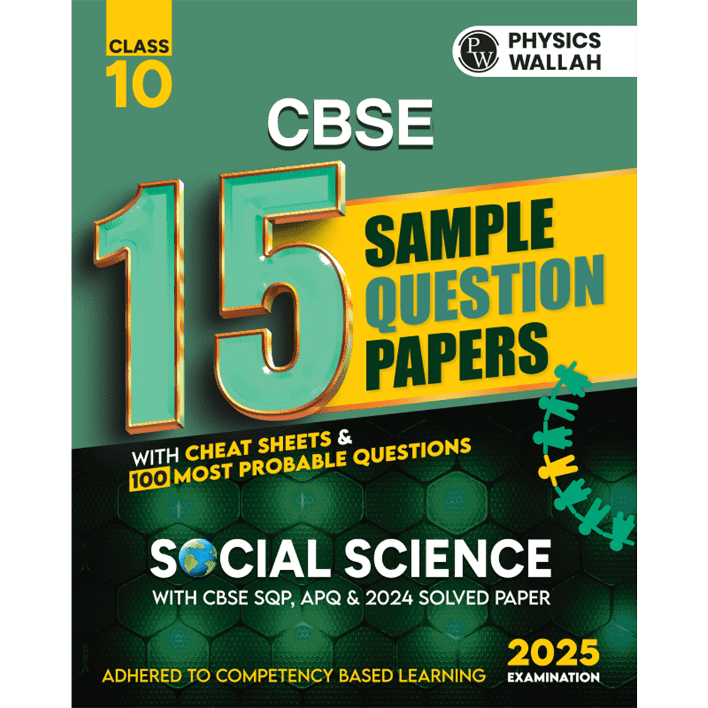 CBSE 15 New Pattern Sample Question Papers Class 10 Social Science For 2025 Exam with 50 Percent Competency Based Questions 100 Most Probable Questions