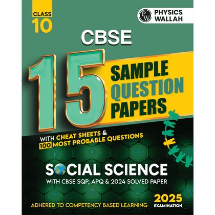 CBSE 15 New Pattern Sample Question Papers Class 10 Social Science For 2025 Exam with 50 Percent Competency Based Questions 100 Most Probable Questions