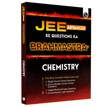 Brahmastra for JEE Advanced Chemistry (JEE Advanced Ke Questions Ka Brahmastra) For 2024 Exam--
