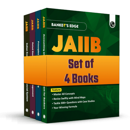 JAIIB BANKER'S EDGE  - Set of 4 Books | Retail Banking and Wealth Management, Principles & Practices of Banking, Indian Economy and Indian Financial System, Accounting and Financial Management for Bankers for JAIIB Exam 2024
