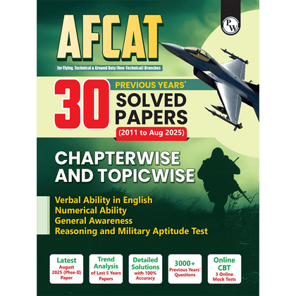 30 AFCAT Chapterwise & Topicwise Previous Years Solved Papers (Aug 2025 - 2011) PYQ For Flying, Technical & Ground Duty (Non-Tech) Branches 2026 Exam with 3 Computer Based Tests