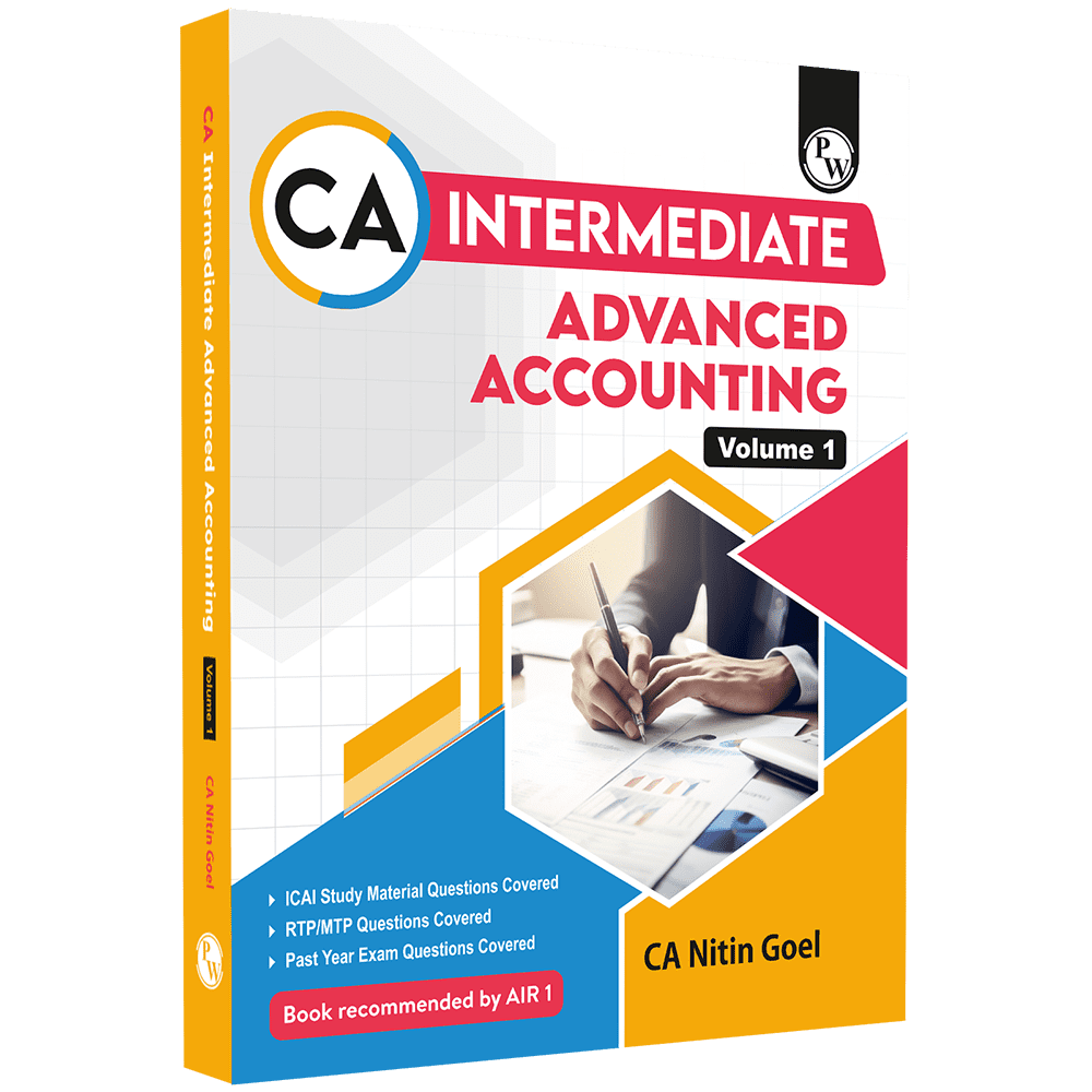 CA Intermediate Group 1 Advanced Accounting By CA Nitin Goel | Covering Theory, Exercise and Previous Years Questions & Solutions | MCQs, PYQ, RTP & MTP | Latest Syllabus For January 2026 Exams