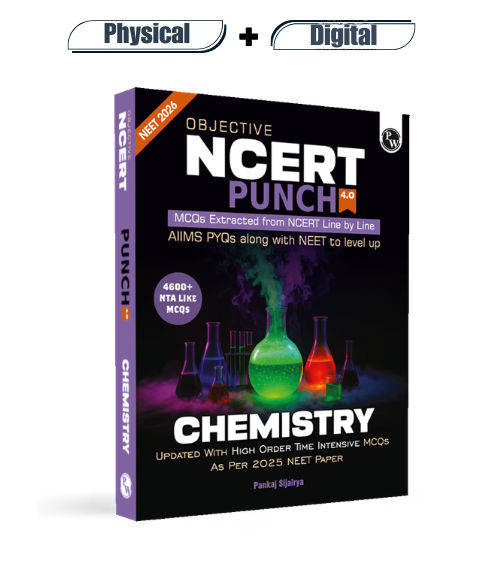 Digital-Book + Objective NCERT Punch 4.0 Chemistry For NEET 2026 By Pankaj Sijairya l Updated with High Order Time Intensive MCQs and AIIMS PYQs As Per 2025 NEET Paper