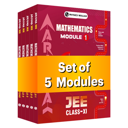PW Arjuna For JEE Main & Advanced Class 11 Mathematics Modules with Solutions Combo Set of 5 Books (2026 Edition)