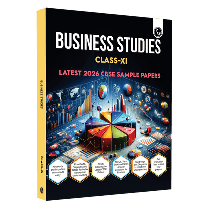 CBSE Class 11 Business Studies Chapter-wise Textbook l 500+ MCQs and Practice Questions with Detailed Solutions and Flowcharts & CBSE 2026 Sample Papers