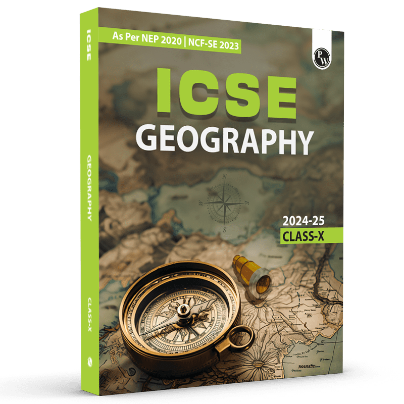 ICSE Class 10 Geography as Per Latest NEP For Exam 2024-25