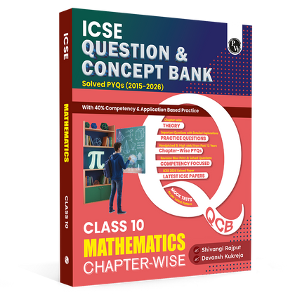 PW ICSE Class 10 Question & Concept Bank Mathematics for 2027 | Chapterwise & Topicwise By Shivangi Mam & Devansh Sir | Solved PYQs | 40% Competency & Application Based Practice Questions