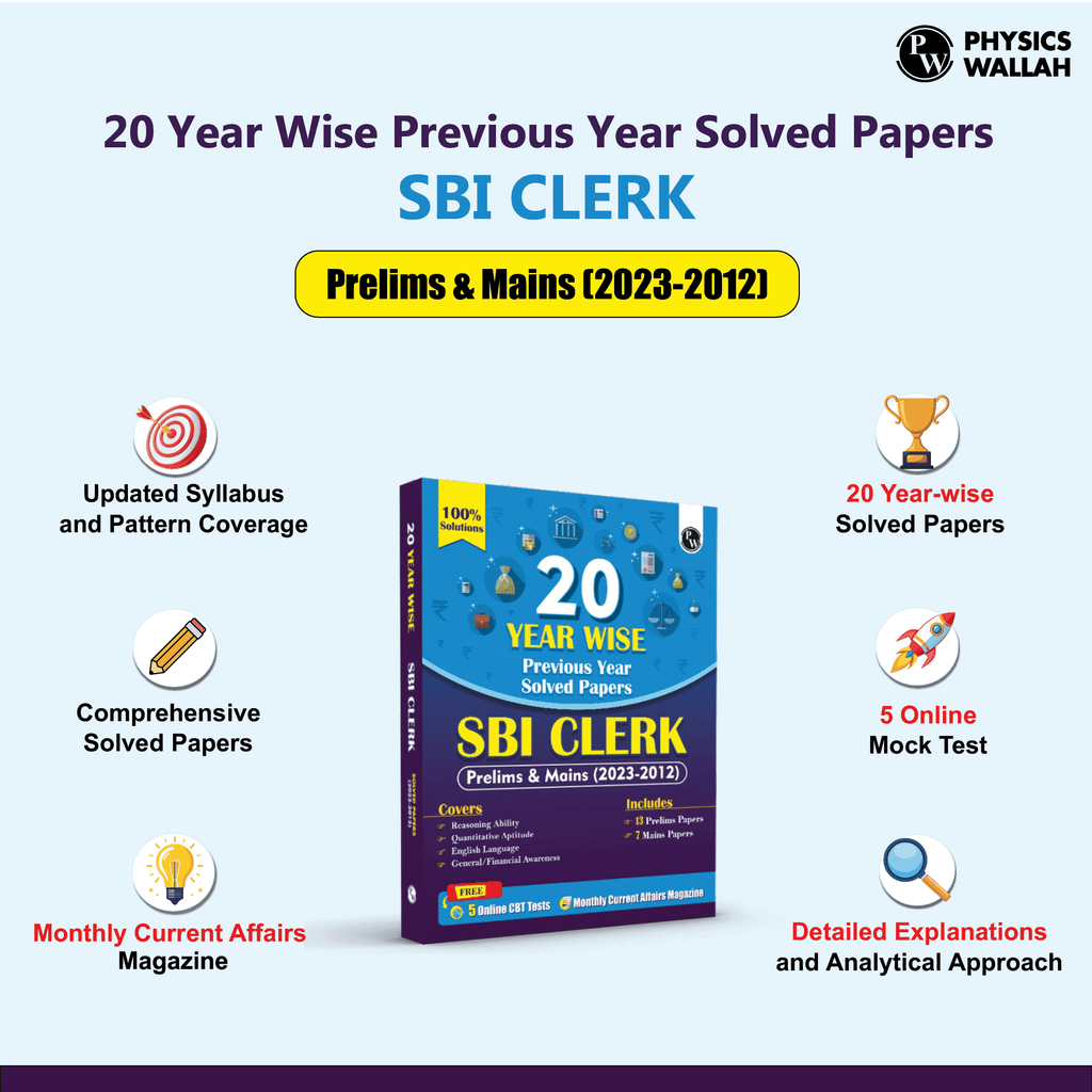 20 SBI Clerk Prelims & Mains Previous Year Solved Papers For 2024-25 Exam