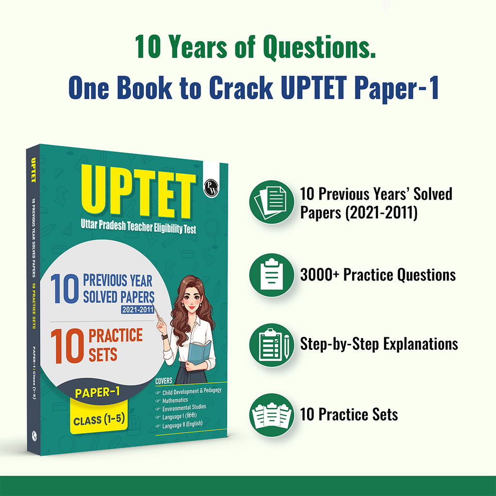 PW UPTET Paper 1 Class 1-5 Teacher Eligibility Test Exam 2026 | 10 Previous Year Solved Papers (2021-2011) and 10 Practice Sets | CDP, EVS, Maths, English, Hindi | 3000+ Questions
