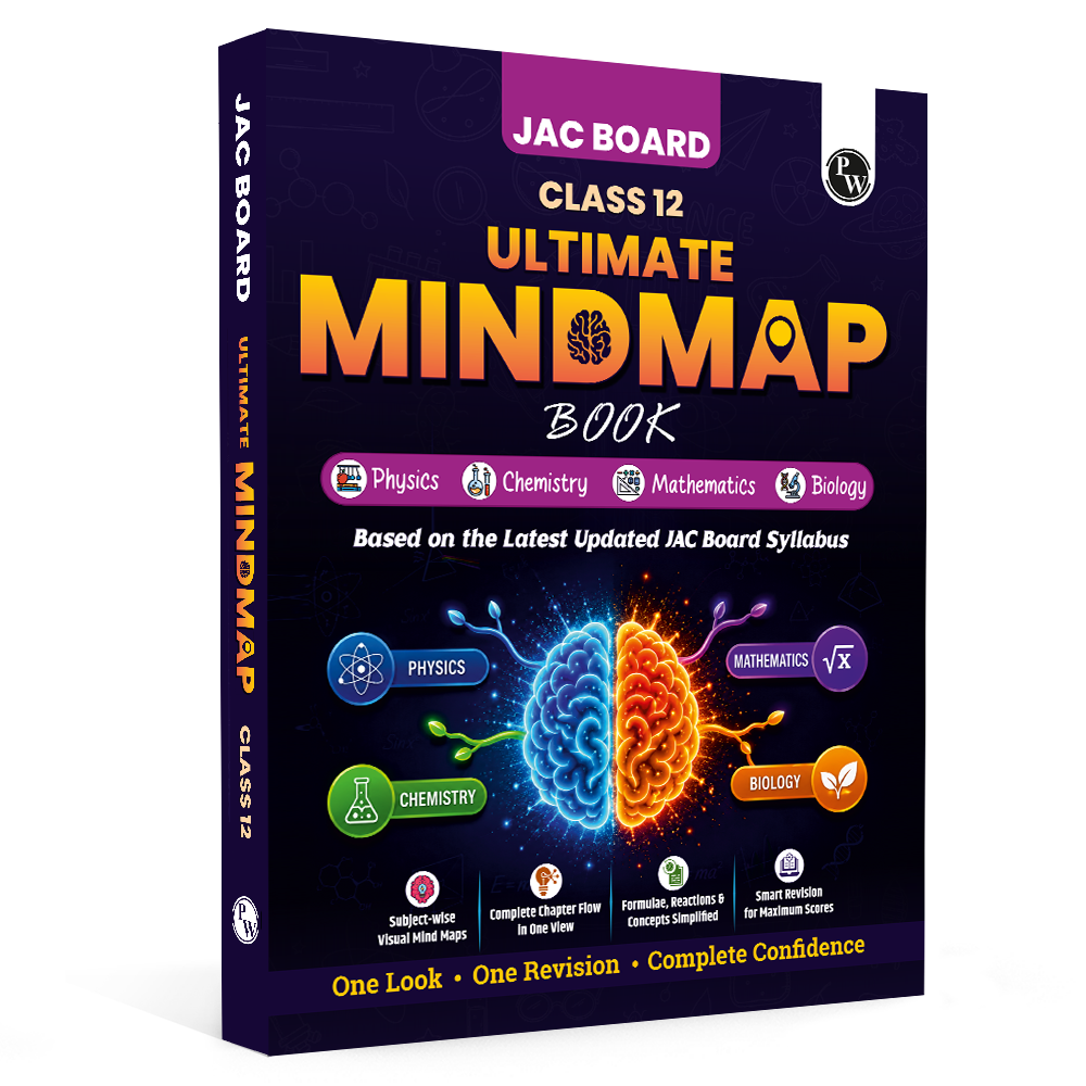PW JAC Board Class 12 Mind Map | Based on Latest JAC Board Syllabus | Physics, Chemistry, Maths & Biology | Smart Revision for Maximum Marks