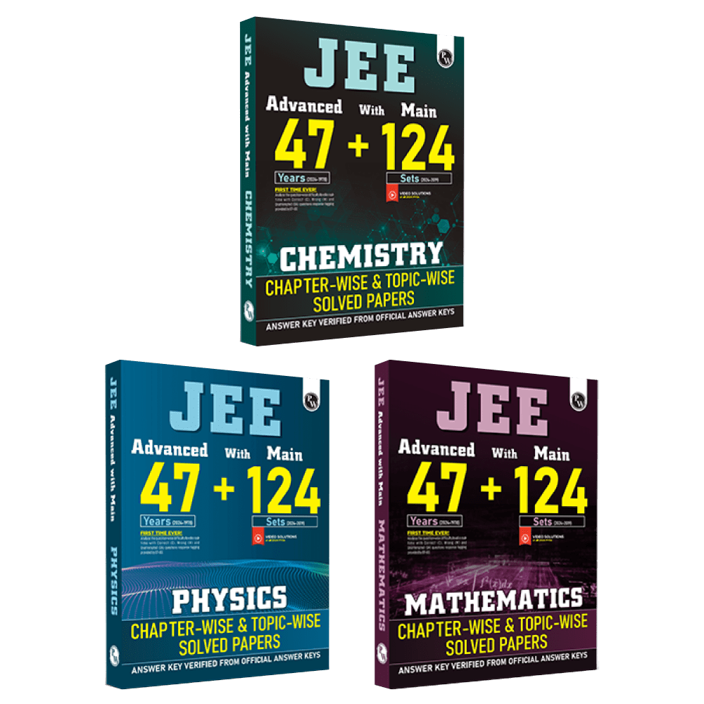 JEE Advanced 47 Years with JEE Main 124 Sets PYQs Chapterwise and Topicwise Solved Papers Physics, Chemistry and Mathematics Combo Set of 3 Books