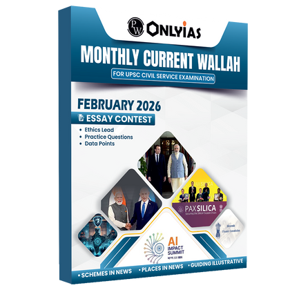PW Monthly Current Wallah Magazine February 2026 Edition | Current Affairs For Civil Services Examinations
