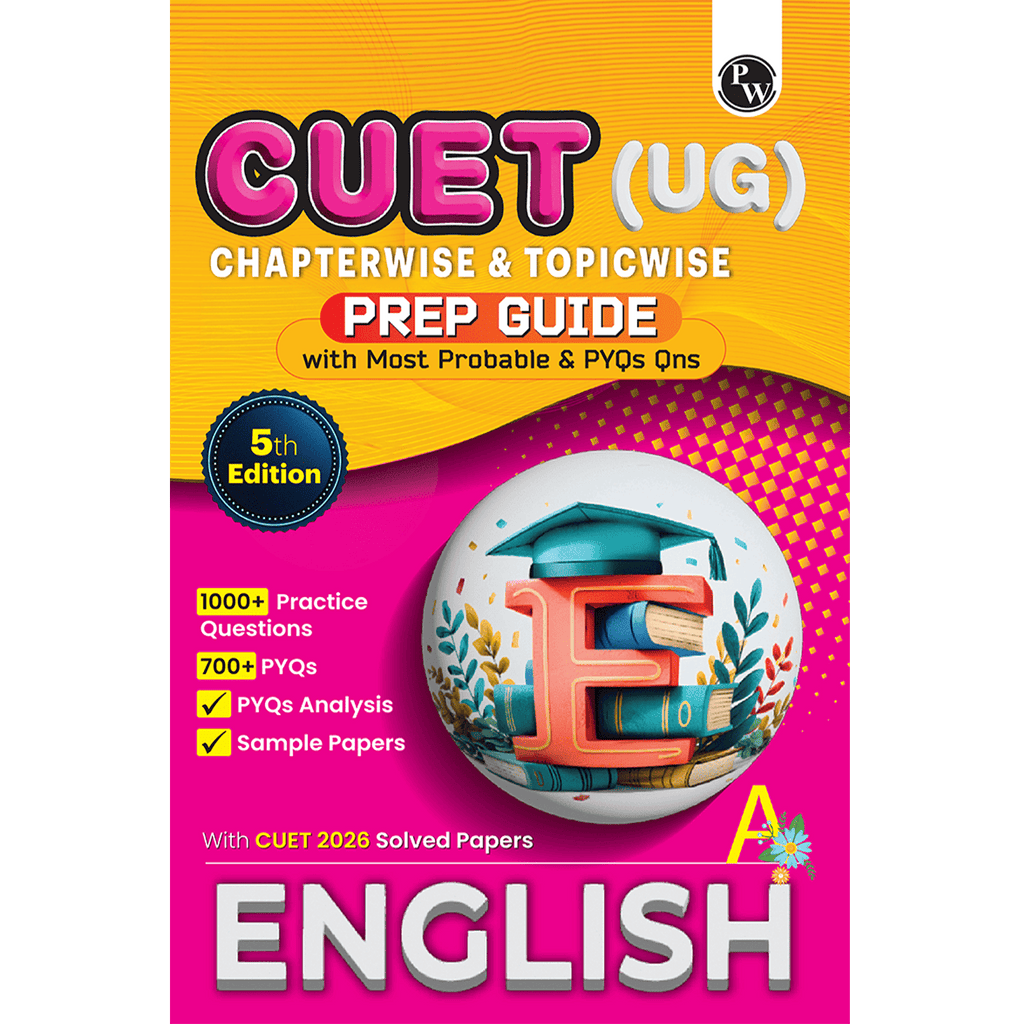PW CUET UG English Prep Guide 2027 Chapterwise & Topicwise Question Bank | Chapterwise Theory & Mind Maps | Previous Year Solved Papers & Sample Papers
