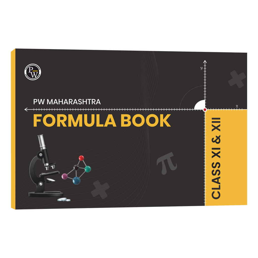 PW Maharashtra Board Formula Book Class 11 & 12 | Physics, Chemistry, Mathematics, Biology