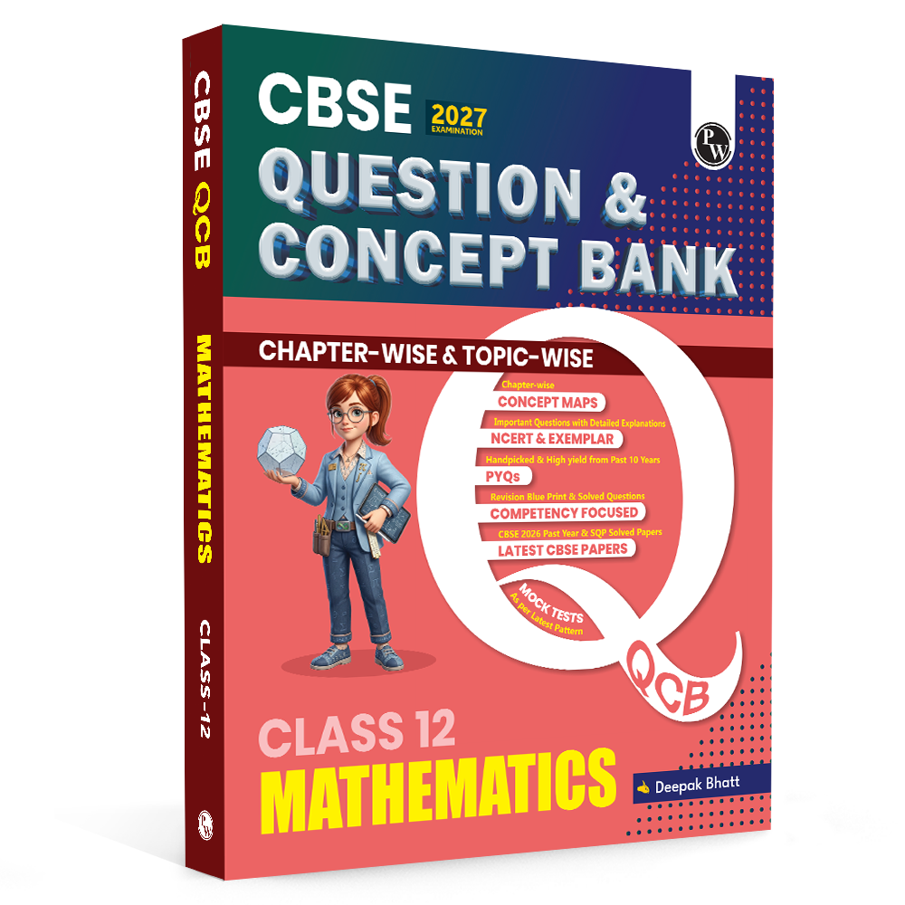 CBSE Question & Concept Bank (QCB) Class 12 Mathematics Chapter-wise and Topic-wise Solved Questions By Deepak Sir For 2027 Board Exams with 50% Competency Based Question