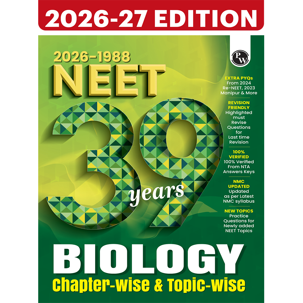 PW NEET PYQ 39 Years Biology For 2027 Exam | PYQ Deja Vu | Additional PYQs from Re-NEET and Other States | Chapterwise and Topicwise Solutions (2026-1988) with Highlighted Must Revise Questions
