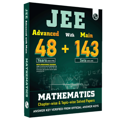 JEE Advanced 48 Years (2025-1978) with JEE Main 143 Sets PYQs (2025-2019) Mathematics | Chapterwise and Topicwise Solved Papers For JEE Main & Advanced 2026 Exams