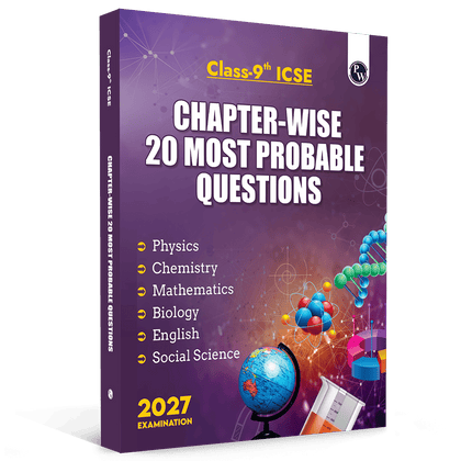 ICSE Class 9 Chapter-Wise 20 Most Probable Questions For 2027 Board Exams | Physics, Chemistry, Biology, Maths, English, & Social Science as Per Latest Syllabus