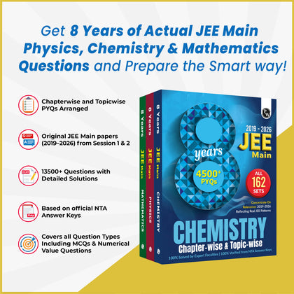 JEE Main 8 Years (2019-2026) PYQs Physics, Chemistry, Maths Combo Set of 3 Books | All 162 Sets Previous Years Solved Papers For JEE Main 2027 Exams | Concentrate on Relevance