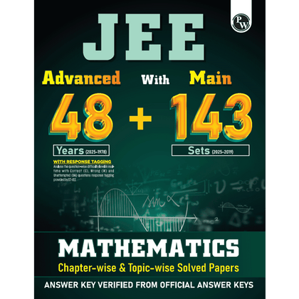 JEE Advanced 48 Years (2025-1978) with JEE Main 143 Sets PYQs (2025-2019) Mathematics | Chapterwise and Topicwise Solved Papers For JEE Main & Advanced 2026 Exams