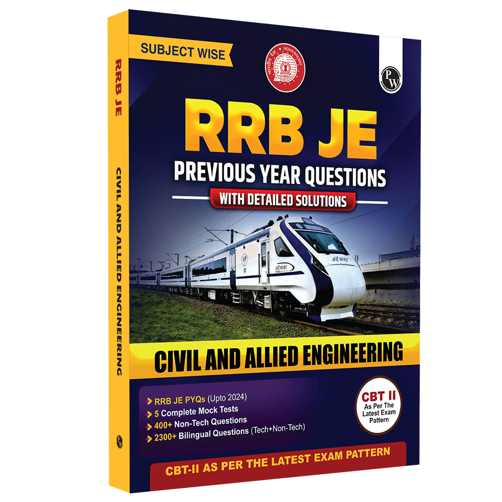 RRB JE Civil and Allied Engineering | Subjectwise Previous Year Questions with Detailed Solutions | CBT-ll As Per Latest Exam Pattern | 2300+ Bilingual Questions