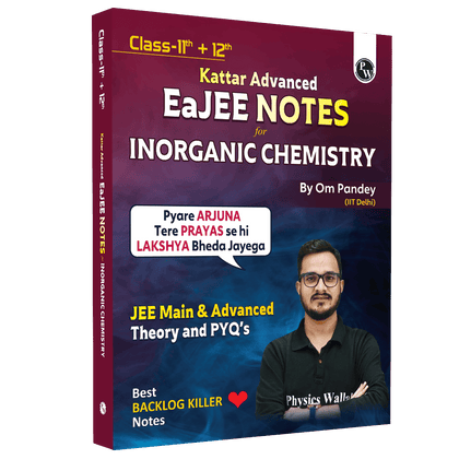 EaJEE Notes Inorganic chemistry by Om Pandey JEE Main / Advance 2025 Edition | EaJEE Notes Inorganic chemistry by Om Pandey JEE Main / Advance 2025 Edition | E-book Inorganic chemistry by Om Pandey Sir