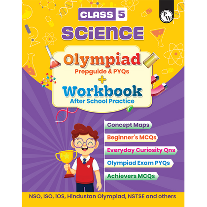 Olympiad Plus Workbook For Class 5 Science Prepguide, Concept Map, PYQs and Worksheets For After School Practice | NSO, ISO, iOS, Hindustan Olympiad, NSTSE and Others
