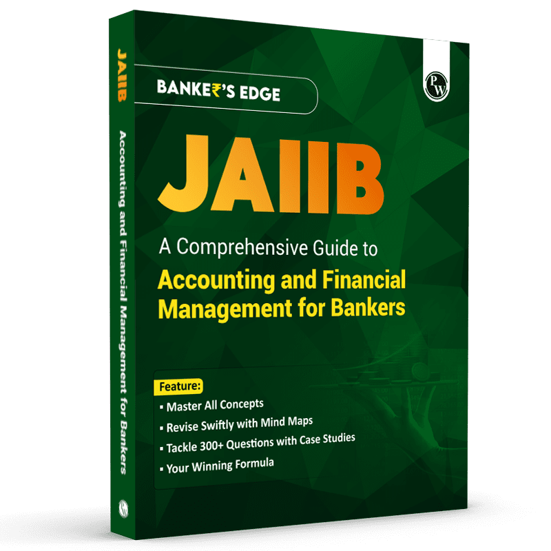 JAIIB BANKER'S EDGE Comprehensive Guide to Accounting and Financial Management for Bankers For JAIIB Exam
