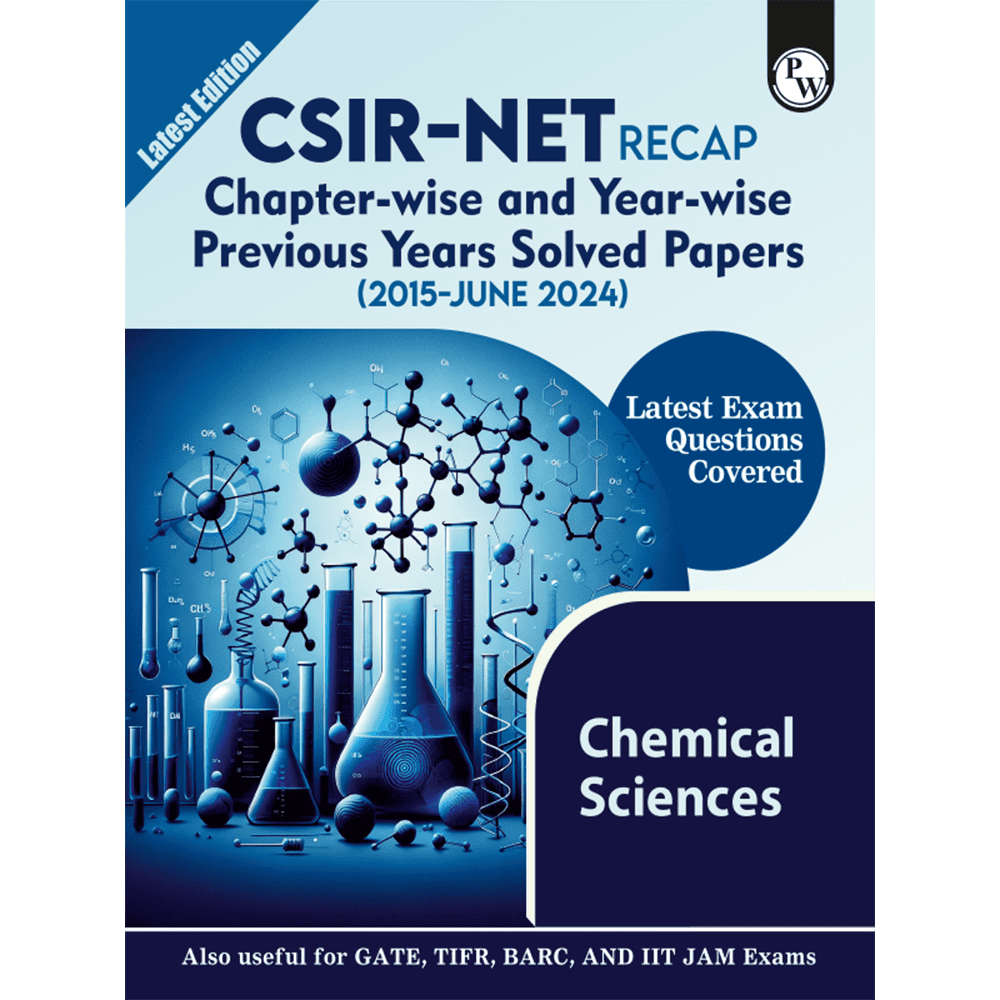 CSIR - NET Recap Chemical Sciences Chapterwise and Yearwise Previous Years Solved Papers (PYQ) Latest 2015 June 24 Exam Questions Covered l GATE, TIFR, BARC and IIT JAM Exams