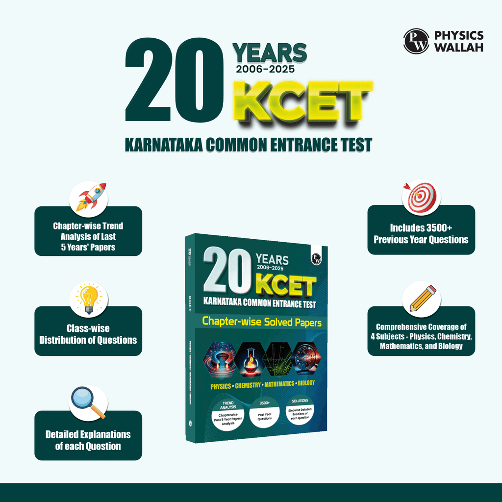 PW 20 Years Karnataka CET Chapterwise Solved Papers (2006 - 2025) | Physics, Chemistry, Mathematics and Biology | KCET PYQ Book For Engineering Exam 2026