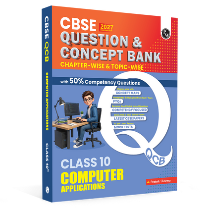 PW CBSE Question & Concept Bank Class 10 Computer Application 2027 Chapterwise & Topicwise By Prateik Sharma | NCERT Important Questions Concept Maps PYQs Mock Test 50% Competency Based Questions