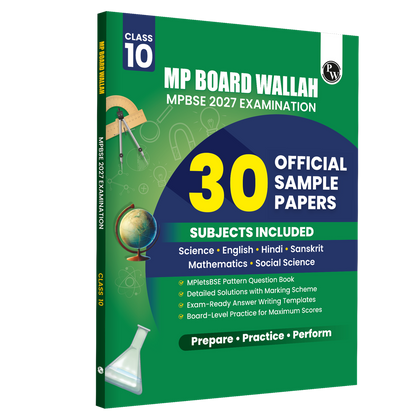 PW Class 10 MP Board Past 5 Years Solved Papers (2026-2022) For 2027 Exam Pattern (English Medium) | Science, Mathematics, English, Social Science, Sanskrit, Hindi