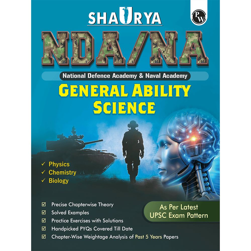 Shaurya NDA/NA General Ability Science Book with Latest 2025 Solved Paper | Physics, Chemistry, Biology For 2025-26 Exam