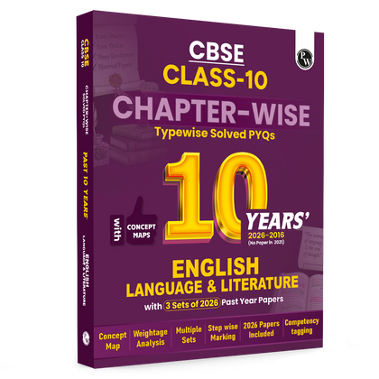 PW CBSE Class 10 English Language & Literature PYQ Chapter-wise, Topic-wise & Typewise 10 Years Solved PYQs (2026-2016) with 3 Multiple Sets of 2026 For 2027 Board Exams | Concept Maps, Competency Tagging