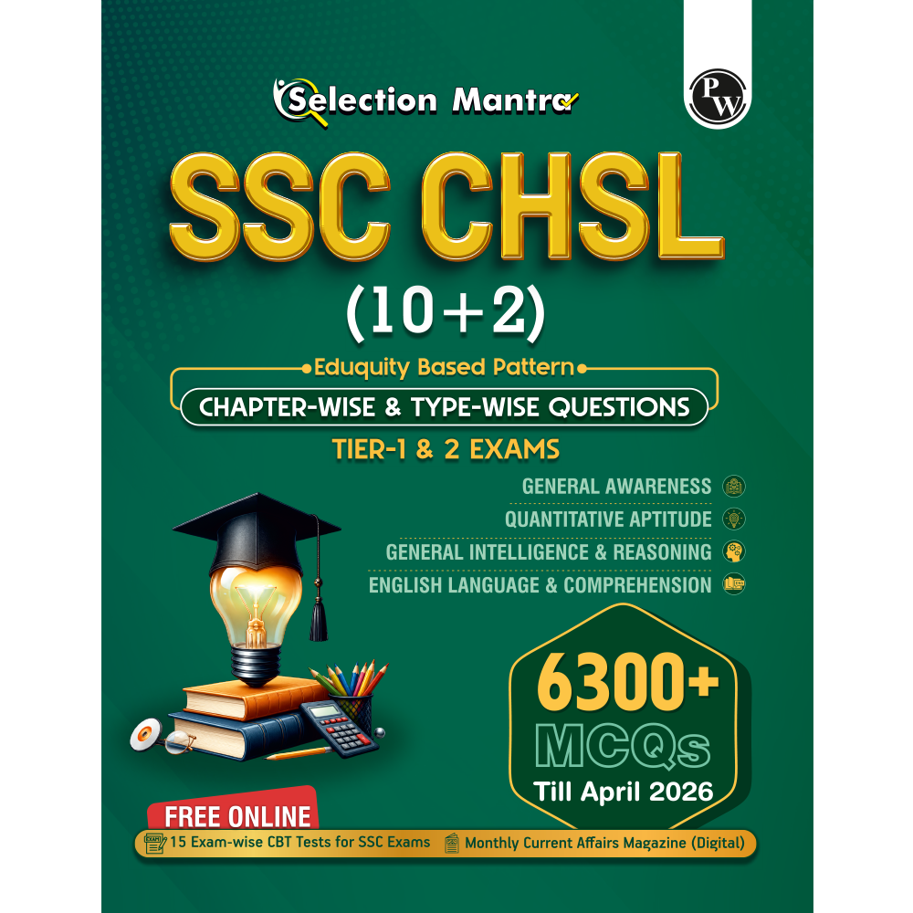 Selection Mantra SSC CHSL PYQ (10 + 2) Tier 1 & 2 Exams 2026-27 | Chapterwise & Typewise Past Year Questions Till April 2026 | 6300+ PYQ | 15 Online CBT | English Edition