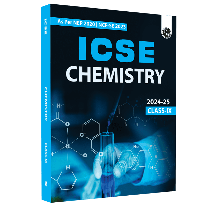 ICSE Class 9 Chemistry as Per Latest NEP For Exam 2024-25