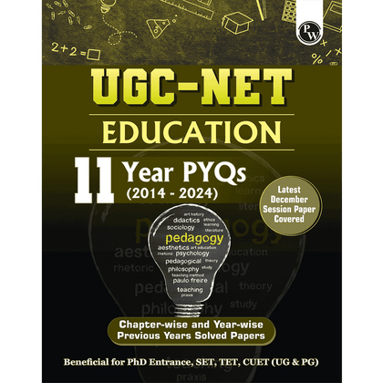 PW UGC-NET Education PYQ 11 Years (2014-2024)|Latest December Session Paper Covered|Chapterwise and Yearwise Previous Year Solved Papers For Phd Entrance, SET, GATE, CUET UG & PG