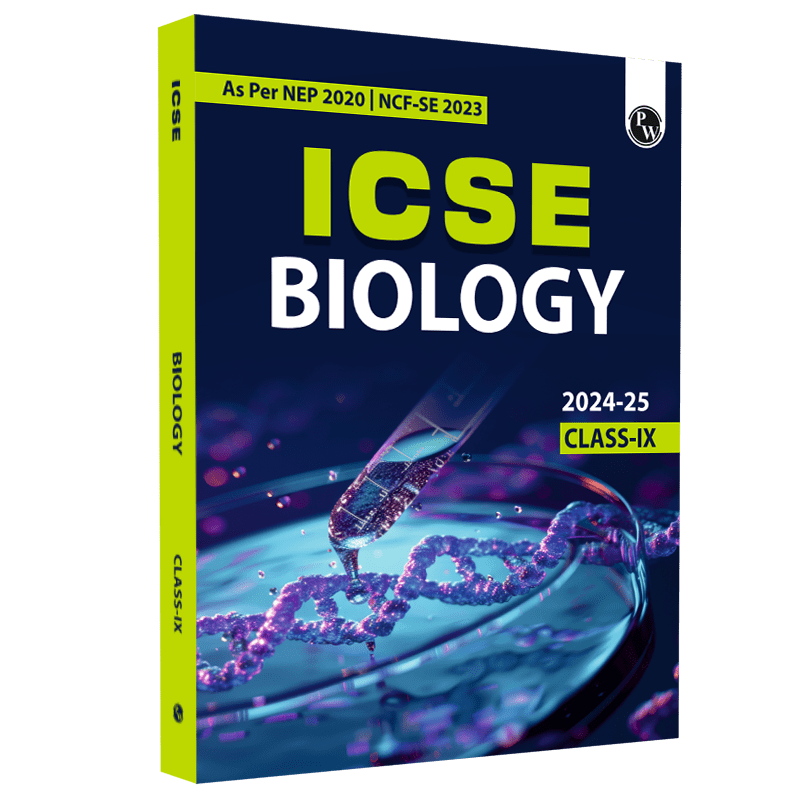 ICSE Class 9 Biology as Per Latest NEP For Exam 2024-25