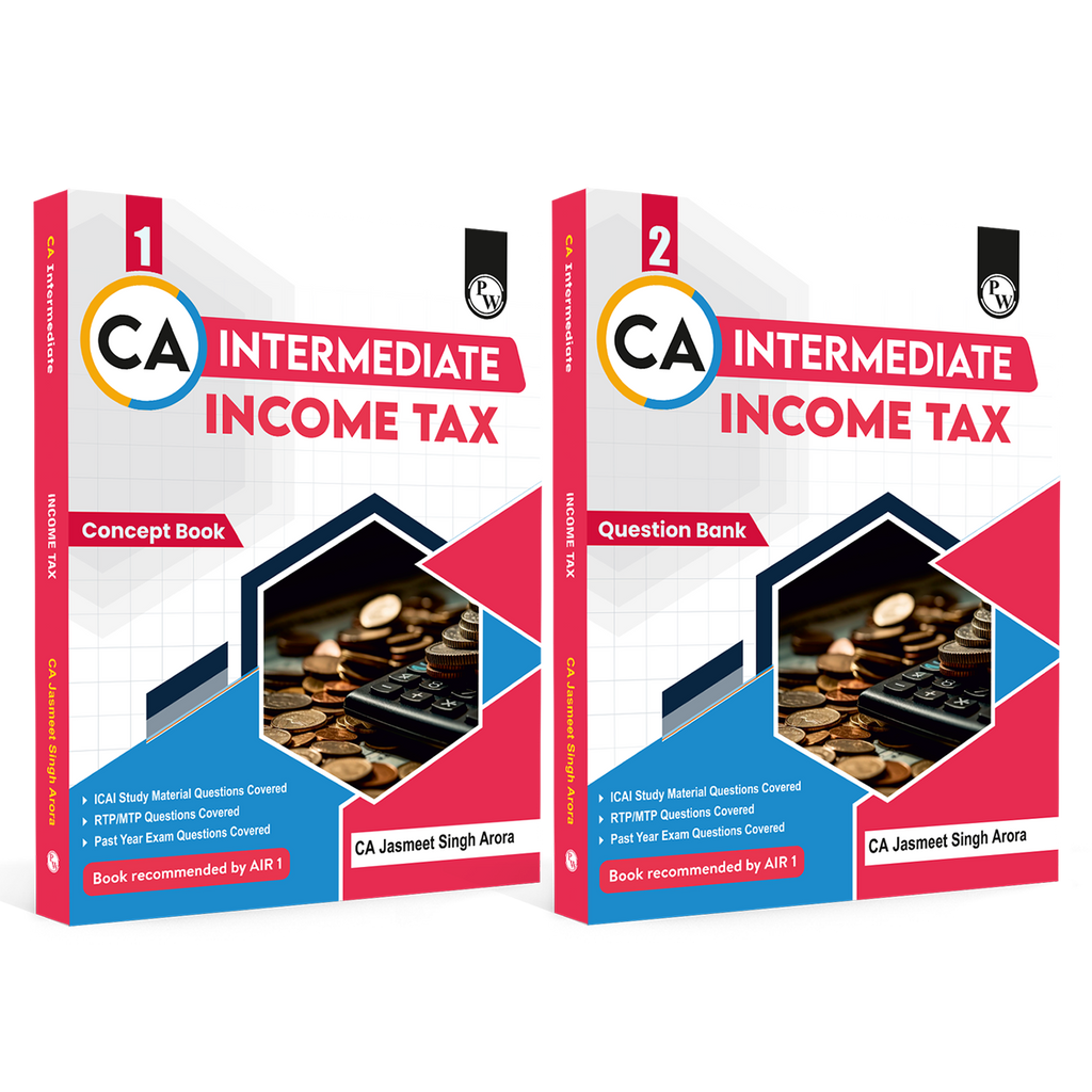 CA Intermediate Group 1 Income Tax Concept Book & Question Bank Combo Set of 2 Books By CA Jasmeet Singh For May 2027 Exams | Covering Theory, Exercises and PYQs