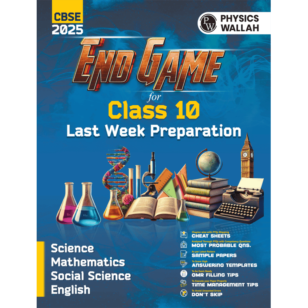 End Game For CBSE Class 10 Board 2025 Exams Science, Maths, English, Social Science | Answer Writting Tips, Cheat Sheets with PYQs Mapping, Selected Most Probable Questions