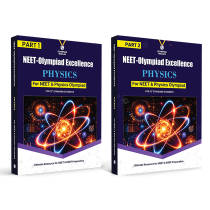 Olympiad Wallah NEET-Olympiad Excellence Class 12 Physics (Part 1 & 2) For 2026 | For NSEP, NEET, INPhO & IPhO Exam | Expert Crafted Content | PYQ, Challenging Problems with Detailed Solutions