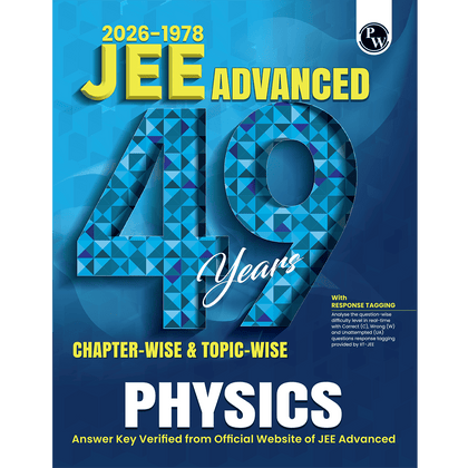 49 Years JEE Advanced PYQ Book Physics Chapterwise & Topicwise Solved Papers (1978-2026) | PYQ with Detailed Solutions | Previous Year Questions for IIT JEE Advanced Exam
