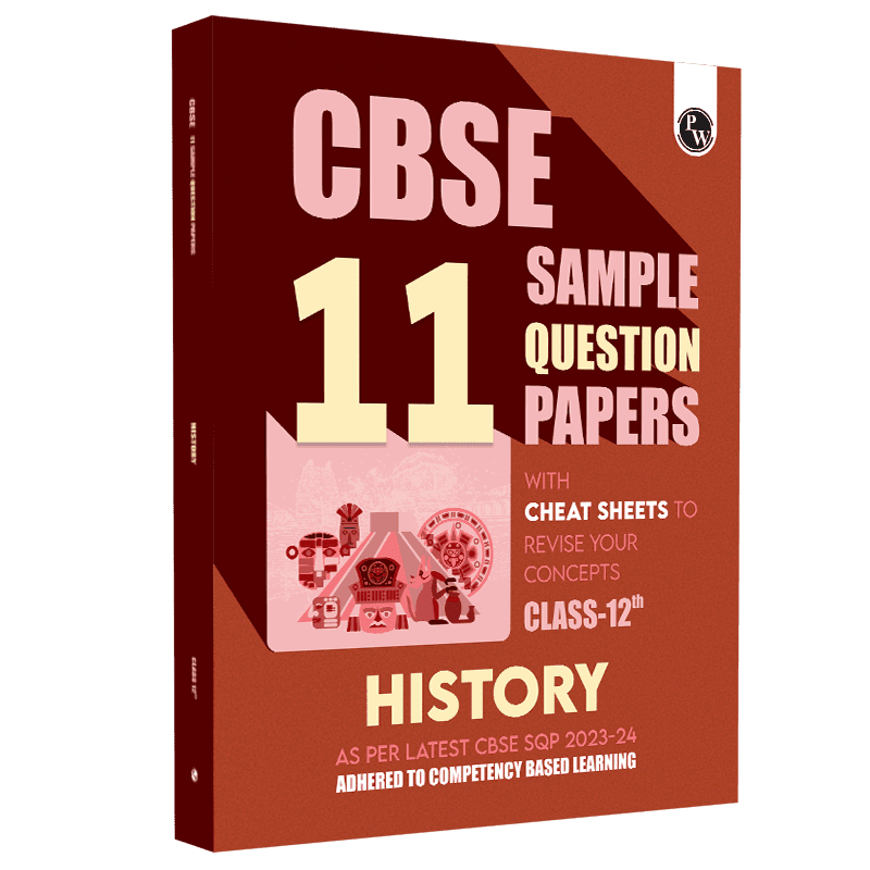 CBSE 11 Sample Question Papers Class 12 History for 2024 Exam (Mock Test Paper) Adhering to Competency - Based Learning | Embedded Videos and Cheat Sheet for Revision | PYQ 2023 Solved Paper