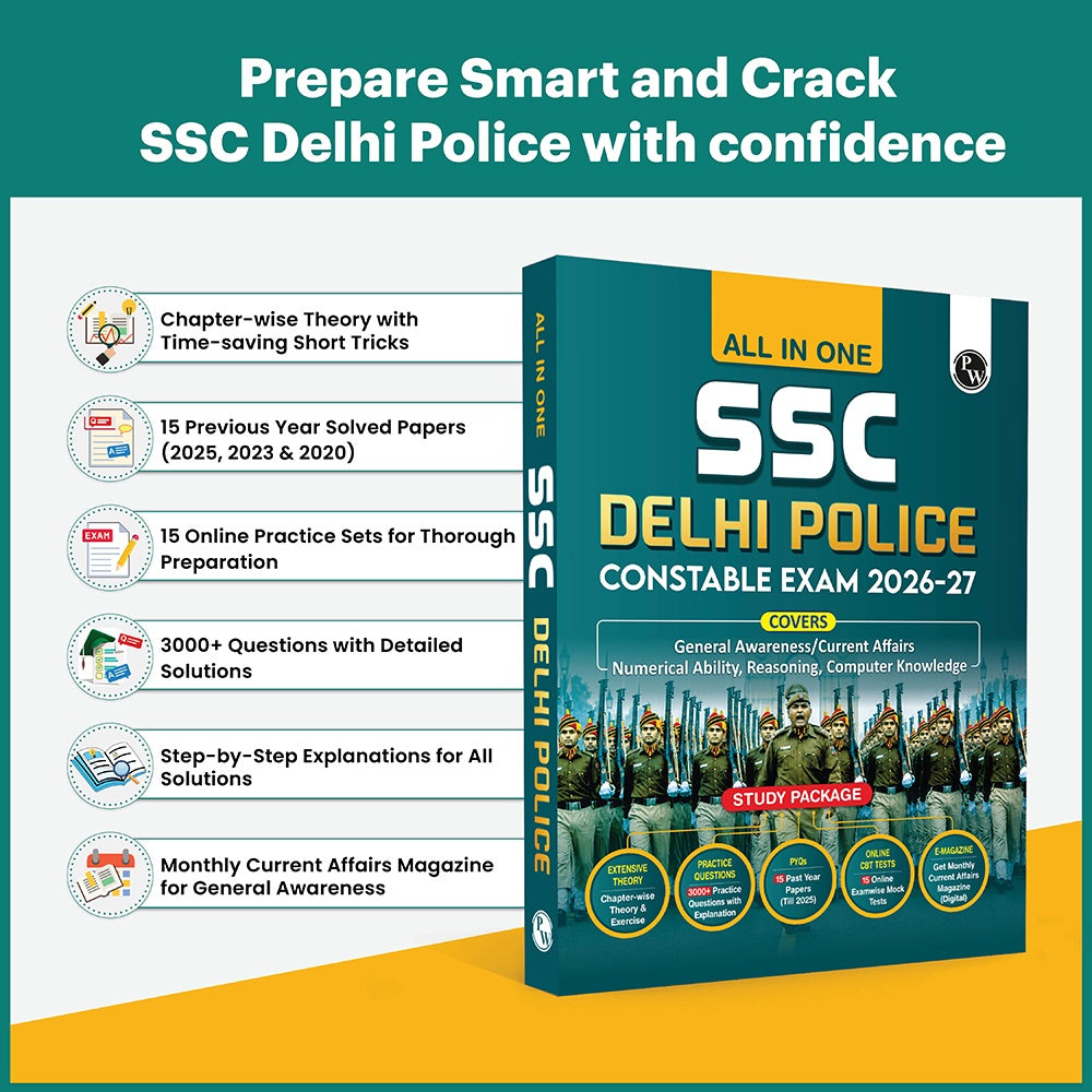 PW All In One SSC Delhi Police Constable Book 2026-27 Exam | Chapterwise Theory, Short Tricks, 15 PYQs (2025, 2023 & 2020), 3000+ Practice Questions and 15 Online CBT Tests | English Edition